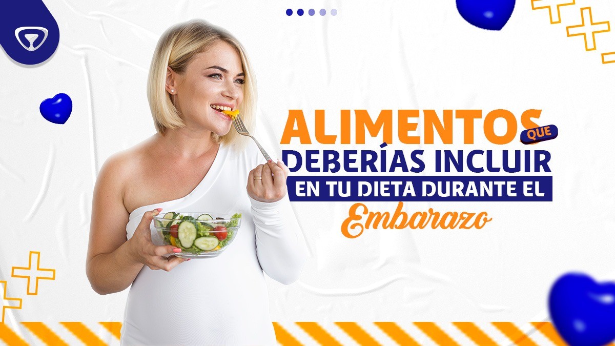 Alimentos Que Deberías Incluir En Tu Dieta Durante El Embarazo Nacer Centro De Reproducción 8697