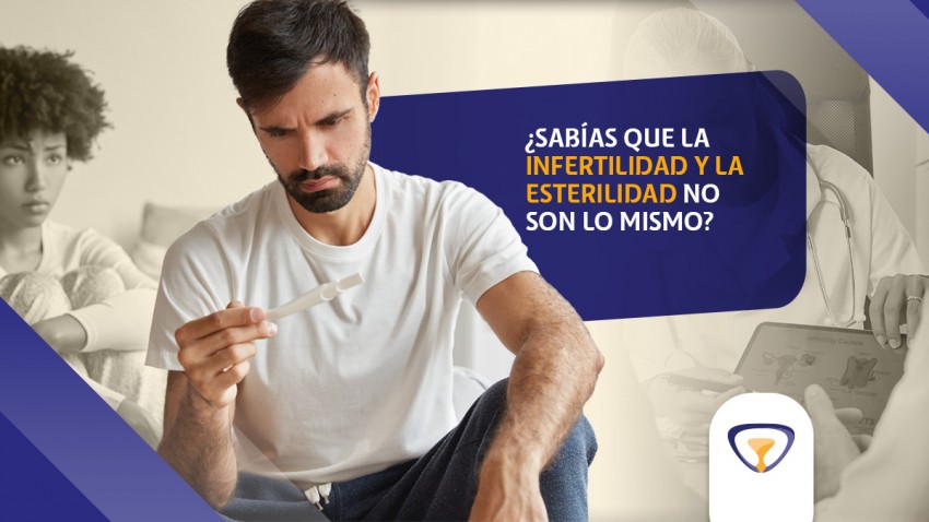 DIFERENCIAS ENTRE INFERTILIDAD Y ESTERILIDAD